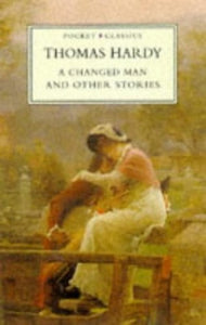 A Changed Man and Other Tales 