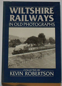 Wiltshire Railways in Old Photographs 