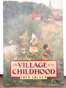 The Village of My Childhood 