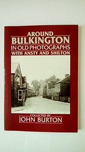 Around Bulkington in Old Photographs 