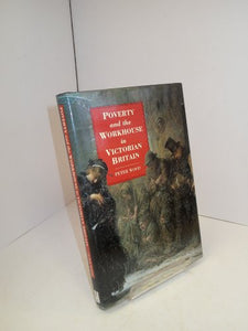 Poverty and the Workhouse in Victorian Britain 