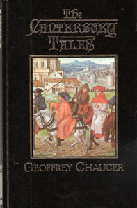 The Canterbury Tales (The Great Writers Library) 