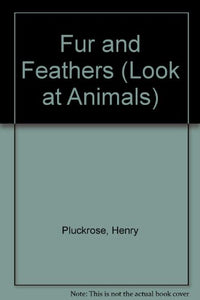 Fur and Feathers 