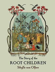 The Story of the Root Children 