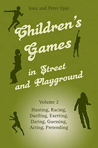 Children's Games in Street and Playground 