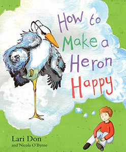 How to Make a Heron Happy 