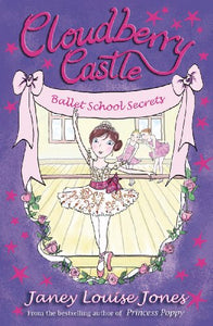 Cloudberry Castle: Ballet School Secrets 