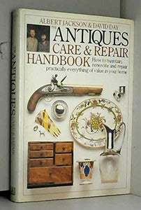 Antiques Care and Repair Handbook 