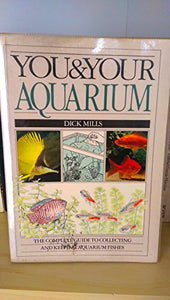 You & Your Aquarium 