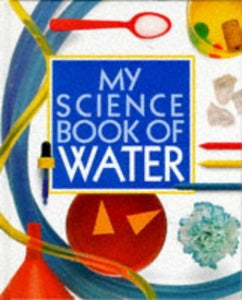 My Science Book of Water 