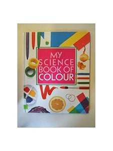 My Science Book of Colour 