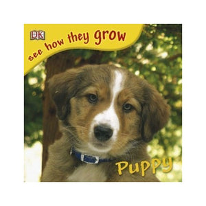 See How They Grow:  01 Puppy 