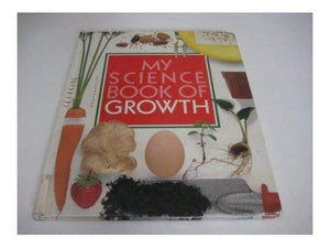 My Science Book of Growth 