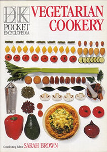 DK Pocket Encyclopedia:  11 Vegetarian Cookery 