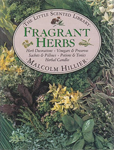 Little Scented Library:  Fragrant Herbs 