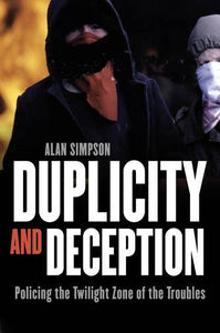 Duplicity and Deception 