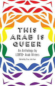 This Arab Is Queer 