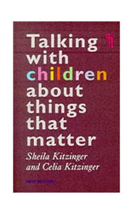 Talking with Children About Things That Matter 