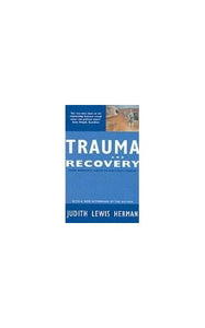 Trauma and Recovery 