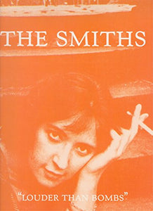 The Smiths -- Louder Than Bombs 