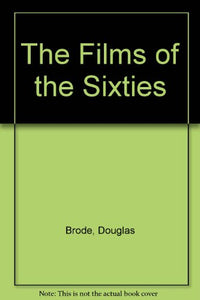 The Films of the Sixties 