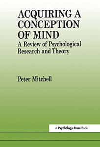 Acquiring a Conception of Mind 