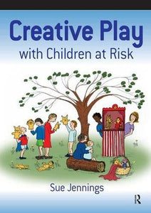 Creative Play with Children at Risk 