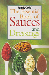 The Essential Book of Sauces and Dressings 