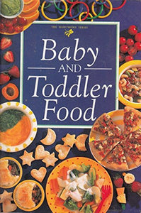 Baby and Toddler Food 