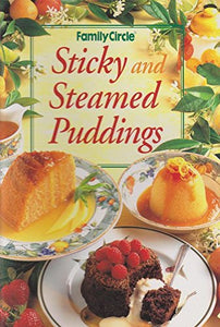 Sticky and Steamed Puddings 