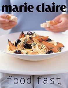 Marie Claire Food Fast 