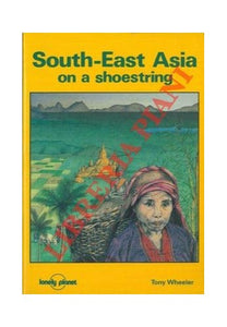 South East Asia on a Shoestring 