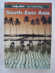 South East Asia on a Shoestring 