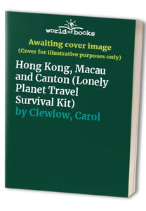 Hong Kong, Macau and Canton 