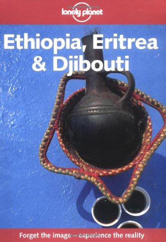 Ethiopia, Eritrea and Djibouti