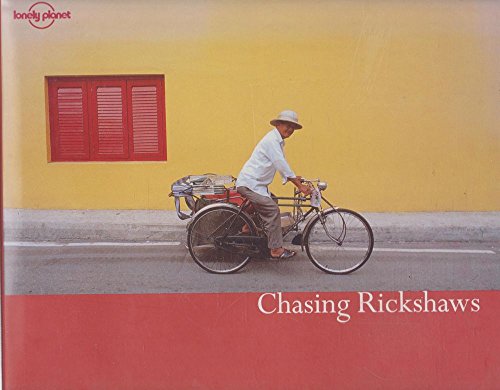 Chasing Rickshaws