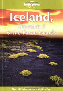 Iceland, Greenland and the Faroe Islands 