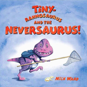 Tinyrannosaurus Neversaurus 