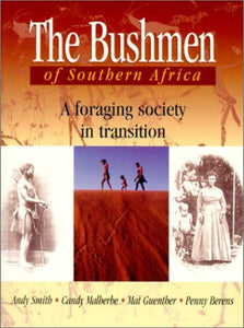 The Bushmen of Southern Africa 