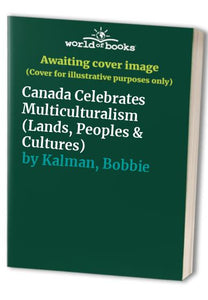 Canada Celebrates Multiculturalism 