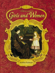 19th Century Girls and Women 