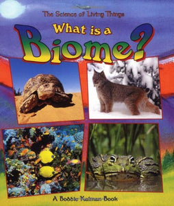 What Is A Biome? 