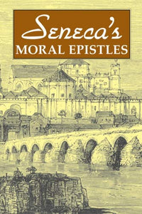 Seneca's Moral Epistles 