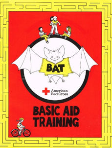 American Red Cross : Basic Aid Training : (Bat) : 