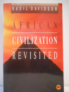 African Civilisation Revisited 