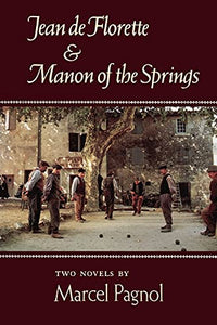 Jean De Florette and Manon of the Springs 