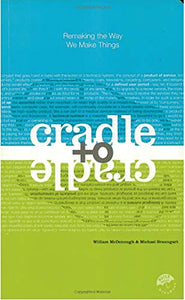 Cradle to Cradle 