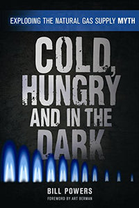 Cold, Hungry and in the Dark 