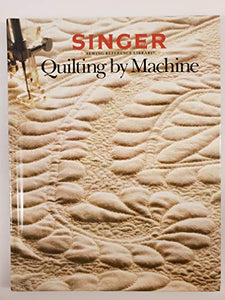 Quilting by Machine 