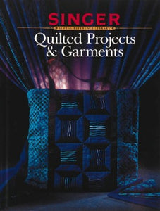 Quilted Projects and Garments 